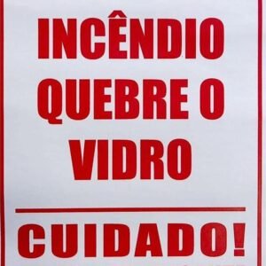 Adesivo "EM CASO DE INCÃÅ NDIO QUEBRE O VIDRO"