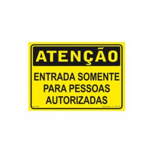 Placa "ENTRADA SOMENTE PARA PESSOAS AUTORIZADAS" 20X30cm